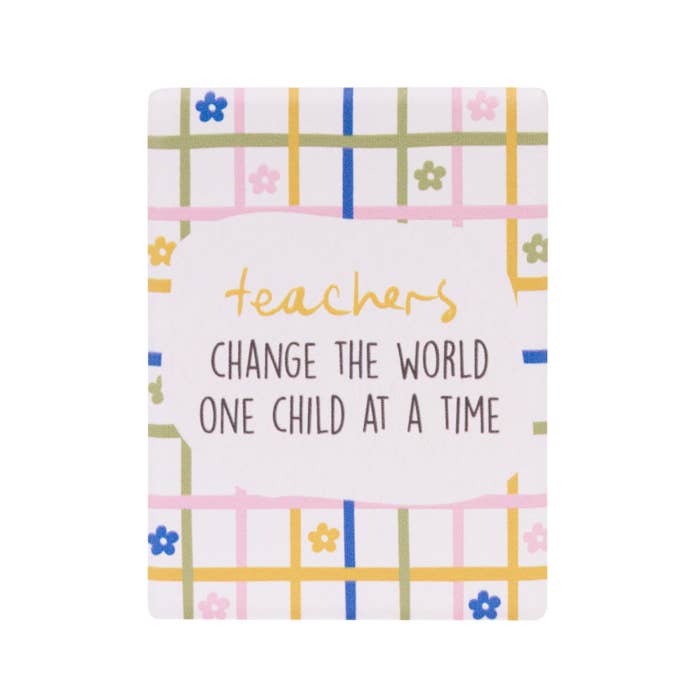 Teacher Change the World Ceramic Magnet by Splosh - front with embossed message