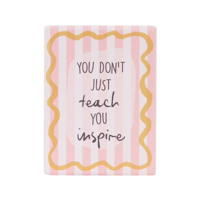 Teacher Inspire Ceramic Magnet by Splosh - front with embossed message